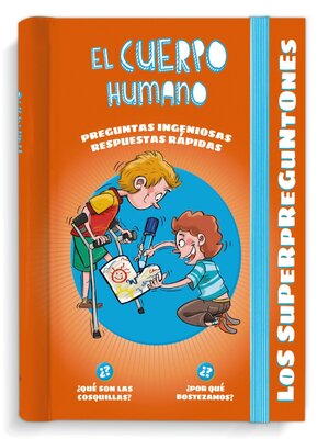 cover image of Los Superpreguntones. El Cuerpo Humano